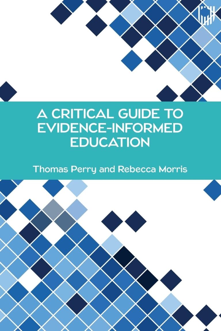 A Critical Guide to Evidence-Informed Education - Cover Page